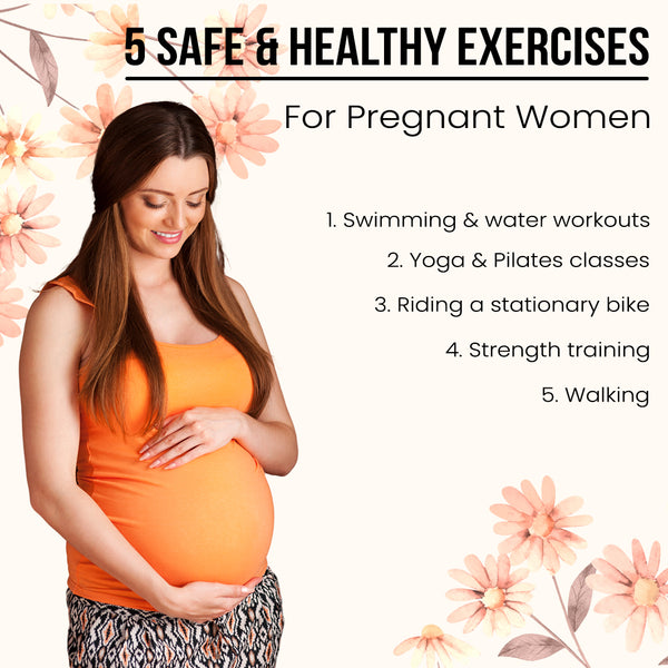 5 Safe and Healthy Exercises for Pregnant Women